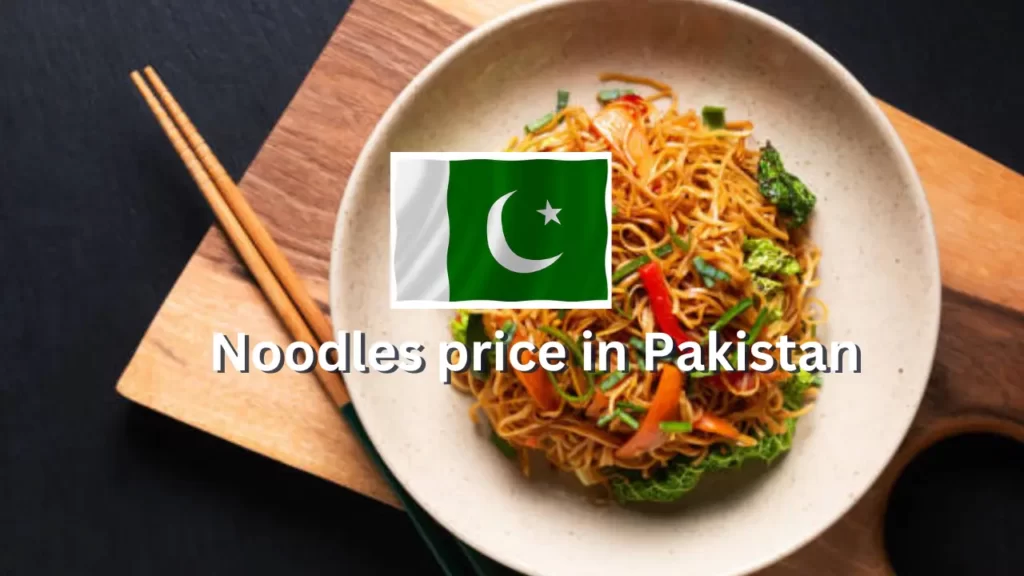 noodles price in Pakistan