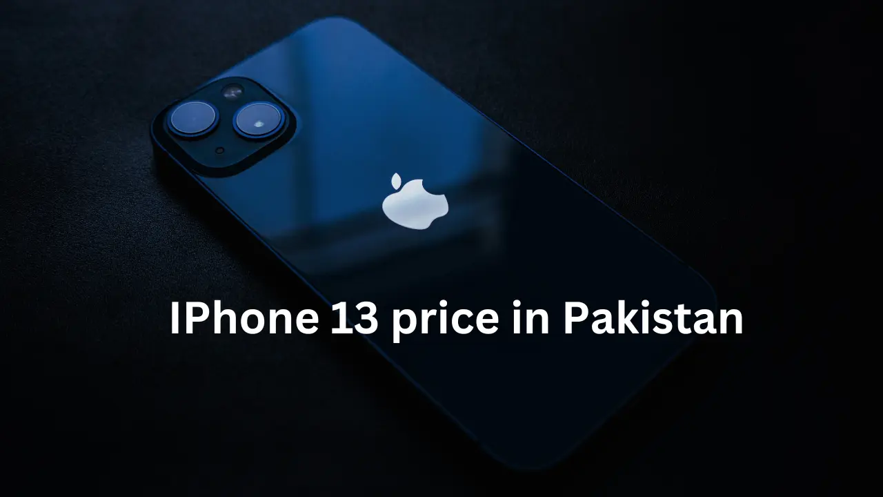iPhone 13 price in Pakistan